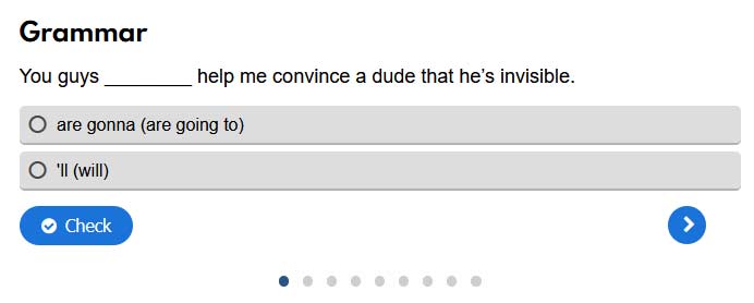 grammar activity on RealEnglish.Club - both options are correct, but which one fits better in this situation?